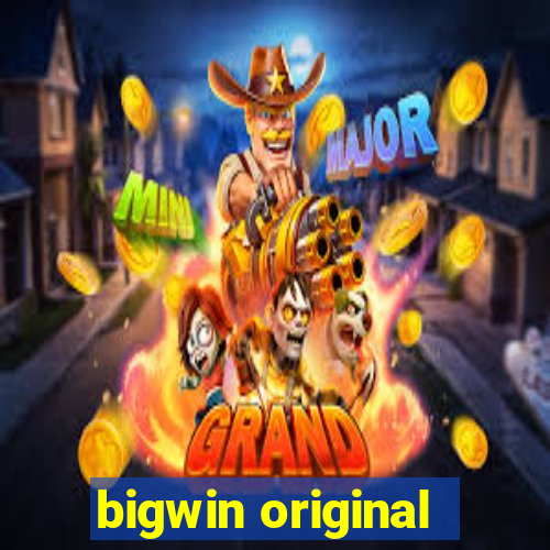 bigwin original